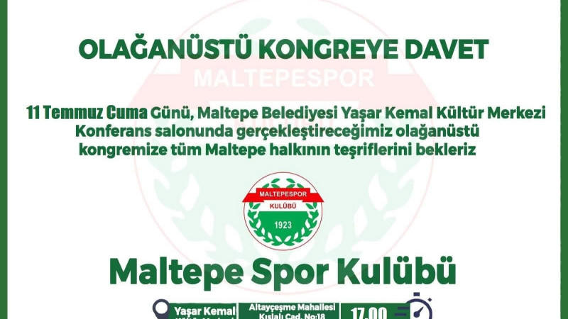 MALTEPESPOR OLAGAN ÜSTÜ KONGREYE GIDIYOR
