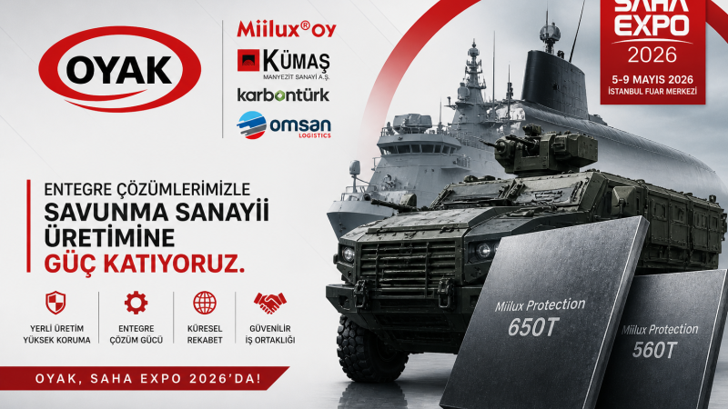 SAHA EXPO 2026’da OYAK Şirketlerinden Yeni Nesil Zırh Çeliği Hamlesi